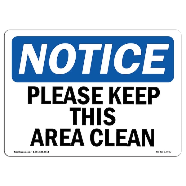 OSHA Sign, Please Keep This Area Clean, 5in X 3.5in Decal, 10PK, 3.5" W, 5" L, Landscape, PK10